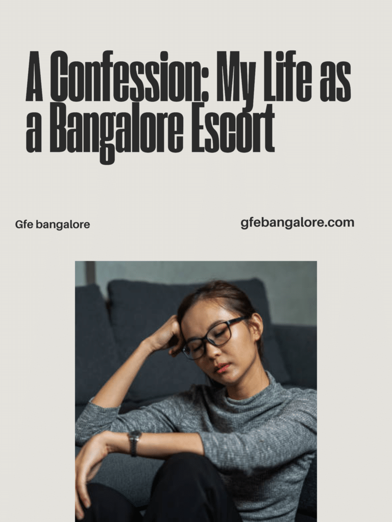 Life as a Bangalore Escort