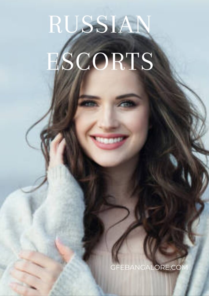How to Impress a Russian escort in Bangalore