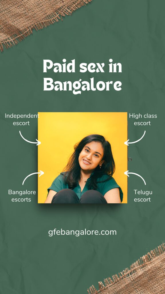 Paid Sex in Bangalore