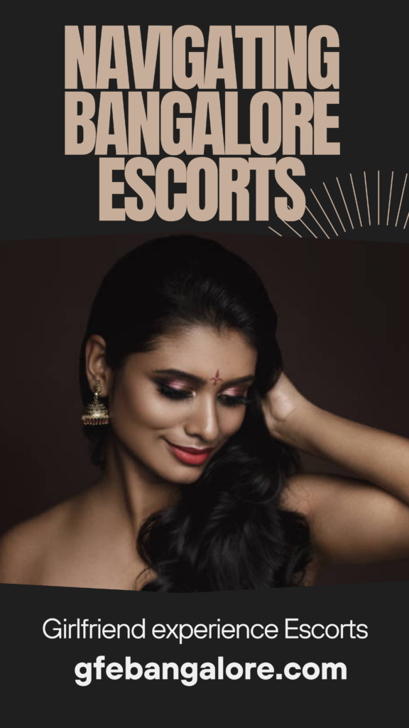 Girlfriend Experience in Bangalore